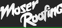 Moser Roofing