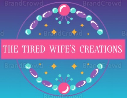 The Tired Wife's Creations The Tired Wife's Creations