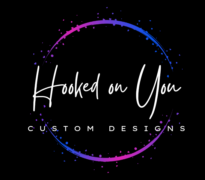 Hooked on You Custom Designs